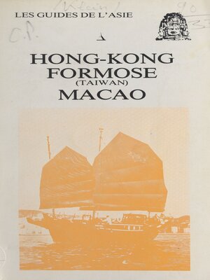 cover image of Hong-Kong, Formose (Taiwan), Macao